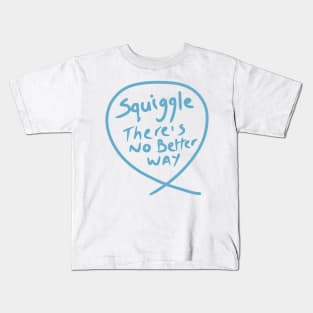 Copy of The squiggle collection - It’s squiggle nonsense Kids T-Shirt